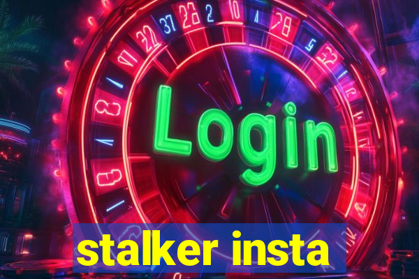 stalker insta